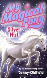 Silver Mist (My Magical Pony)