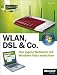 WLAN, DSL & Co: Das eigene Netzwerk mit Microsoft Windows Vista einrichten