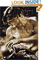 All We Have Is Now: A Novel