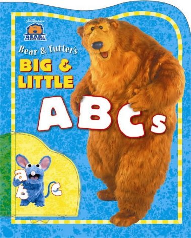 Bear and Tutter's Big and Little ABC (Bear in the Big Blue House)