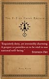 Cover of The Z-Z of Great Britain by Dixe Wills 1840466898