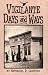 Books : Vigilante Days and Ways (Sweetgrass Books Reprint Series)