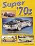 Super '70s: Cars of the Disco Decade