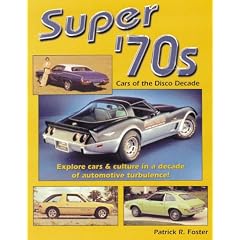 Super '70s: Cars of the Disco Decade