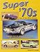 Search : Super '70s: Cars of the Disco Decade