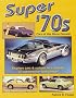 Super '70s: Cars of the Disco Decade