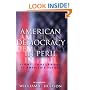 American Democracy in Peril: Eight Challenges to America's Future
