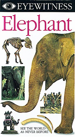 Elephant (Eyewitness Lvg World Video)