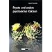 Peyote und andere psychoaktive Kakteen