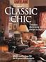 Classic Chic: Timeless Decorating that's always in Style (Chatelaine Home Decor)