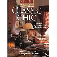 Classic Chic: Timeless Decorating that's always in Style