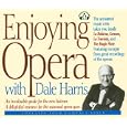 Enjoying Opera by  Dale Harris
