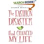 The Fashion Disaster That Changed My Life
