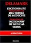Medical Dictionary, French to English and English to French: Dictionnaire des Termes de Medecine, Francais Anglais et Anglais Francais (French Edition)
