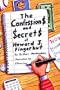 The Confe$$ion$ and $ecret$ of Howard J. Fingerhut