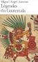 L�GENDES DU GUATEMALA