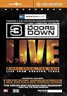 3 Doors Down...