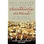 The Confident Hope of A Miracle: The True History of the Spanish Armada