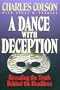 A Dance with Deception
