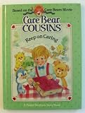 Keep on Caring (Care Bear Cousins)