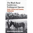 The Black Rural Landowner:Endangered Species: Social, Political, and Economic Implications (Contributions in... by  Leo McGee and Robert Boone