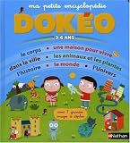 Ma petite encyclopédie 3-6 ans : Avec 7 grandes images à déplier