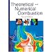 Theoretical and Numerical Combustion, Second Edition