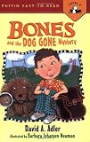 Buy : Bones and the Dog Gone Mystery #2: Level 2 (Puffin Easy-To-Read Bones - Level 2)