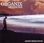 The Organix Sessions