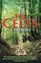 The Celts: A History