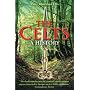 The Celts: A History