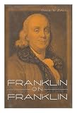 Produkt-Bild: Franklin on Franklin / [Edited By] Paul M. Zall