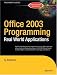 Book cover of Office 2003 Programming: Real World Applications.