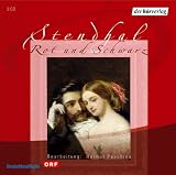 Rot und Schwarz - 3 CDs - Stendhal, Henri Beyle, Marguerite Gateau, Markus Meyer, Chris Pichler