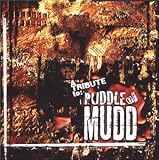 Tribute to Puddle of Mudd