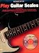 Book Step One: Play Guitar Scales (with Audio CD) (Step One)