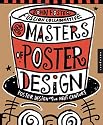 New Masters of Poster Design: Poster Design for the Next Century