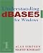 Books : Understanding dBASE¿¿ 5 for Windows: Volume 1 (Understanding dBASE 5)