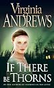 If There Be Thorns