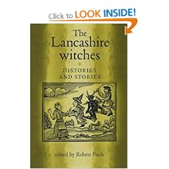 The Lancashire Witches: Histories and Stories