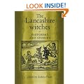 The Lancashire Witches: Histories and Stories