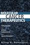 Molecular Cancer Therapeutics: Strategies for Drug Discovery and Development