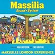 Marseille London Experience