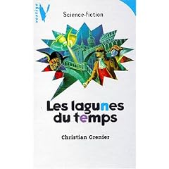 Vertige : vertige science-ficton - les lagunes du temps