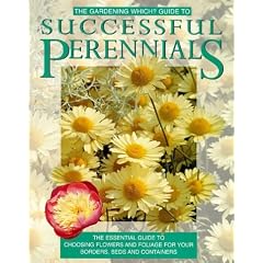 The "Gardening Which?" Guide to Successful Perennials ("Which?" Consumer Guides)