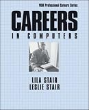 Careers in Computers, Third Edition (Careers In! Series)