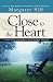 Close to the Heart: A Practical Approach to Personal Prayer