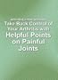 Take Back Control of Your Arthritis with Helpful Points on Painful Joints [VHS]
