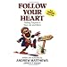 Follow Your Heart