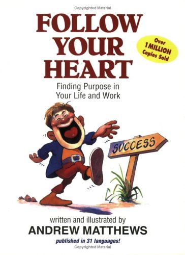 Follow Your Heart
